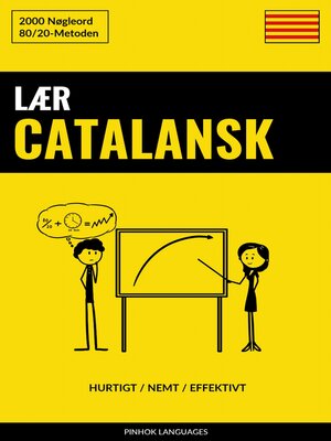 cover image of Lær Catalansk--Hurtigt / Nemt / Effektivt